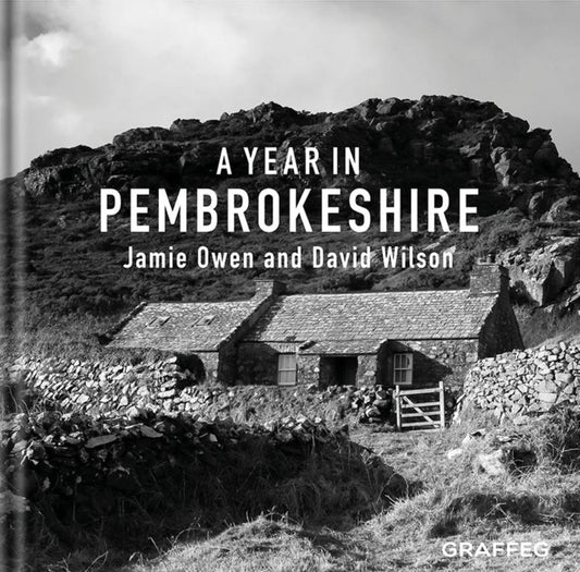 A Year in Pembrokeshire Jamie Owen David Wilson published by Graffeg