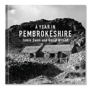 A Year in Pembrokeshire Jamie Owen David Wilson published by Graffeg