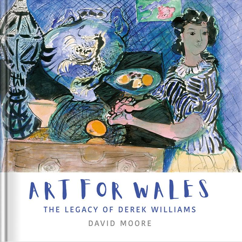 Art for Wales – The Legacy of Derek Williams