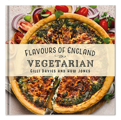 Flavours of England: Vegetarian Gilli Davies Huw Jones published by Graffeg