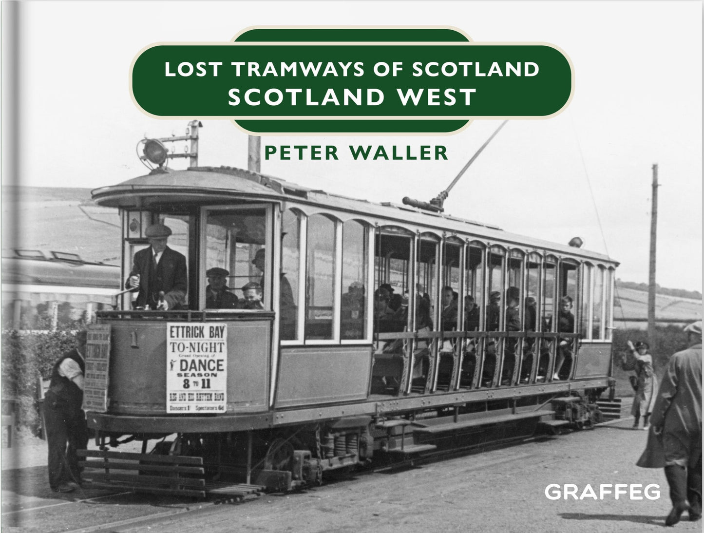 Lost Tramways of Scotland: Scotland West