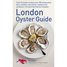 Load image into Gallery viewer, London Oyster Guide by Colin Pressdee, Shellfish Association of Great Britain, published by Graffeg
