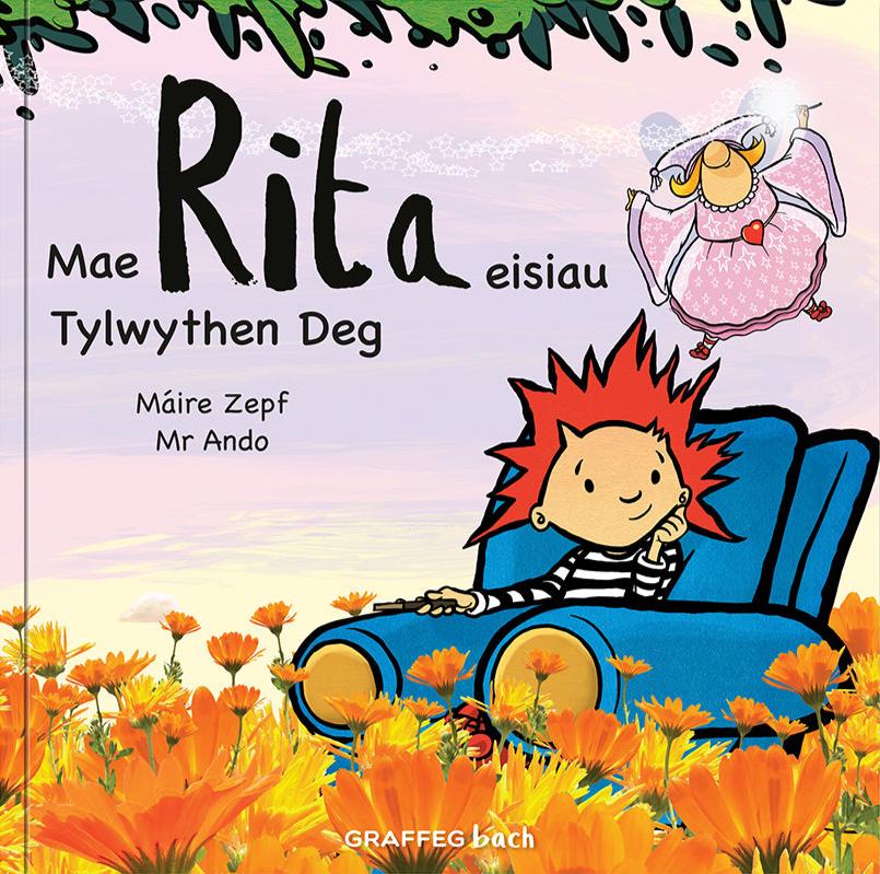 Mae Rita Eisiau Tylwythen Deg gan Máire Zepf a Mr Ando published by Graffeg Bach