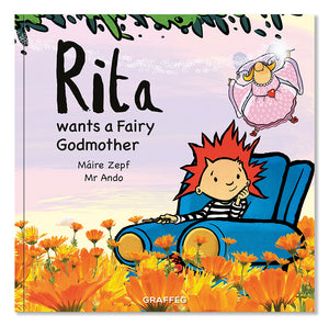 Rita wants a Fairy Godmother by Máire Zepf and Andrew Whitson, published by Graffeg - picture book cover