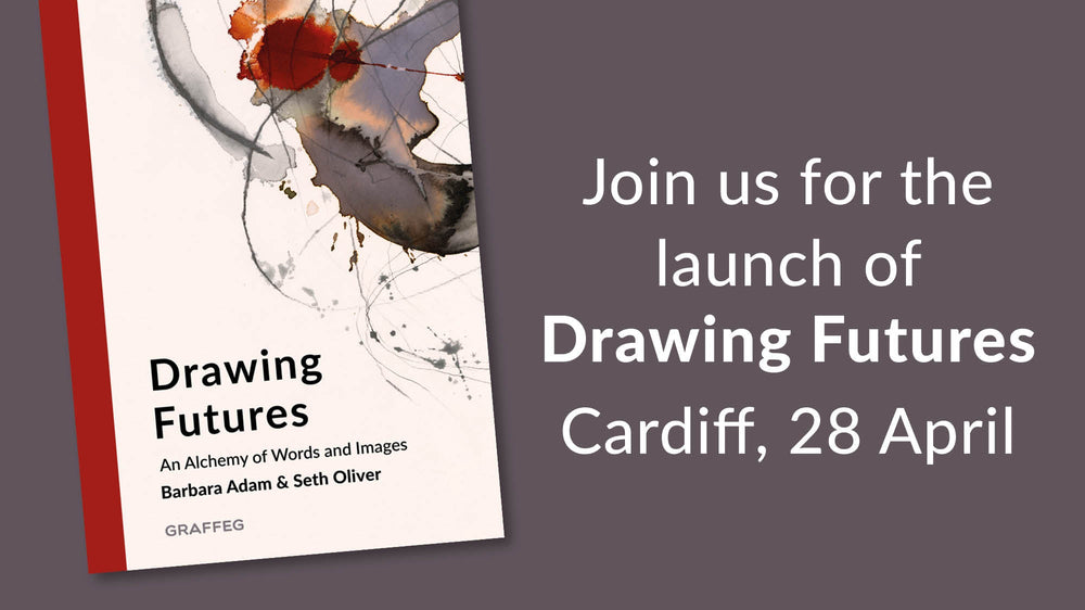 Free Event - Join us at Cardiff University to celebrate the publication of Drawing Futures