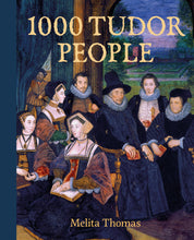 Load image into Gallery viewer, 1000 Tudor People

