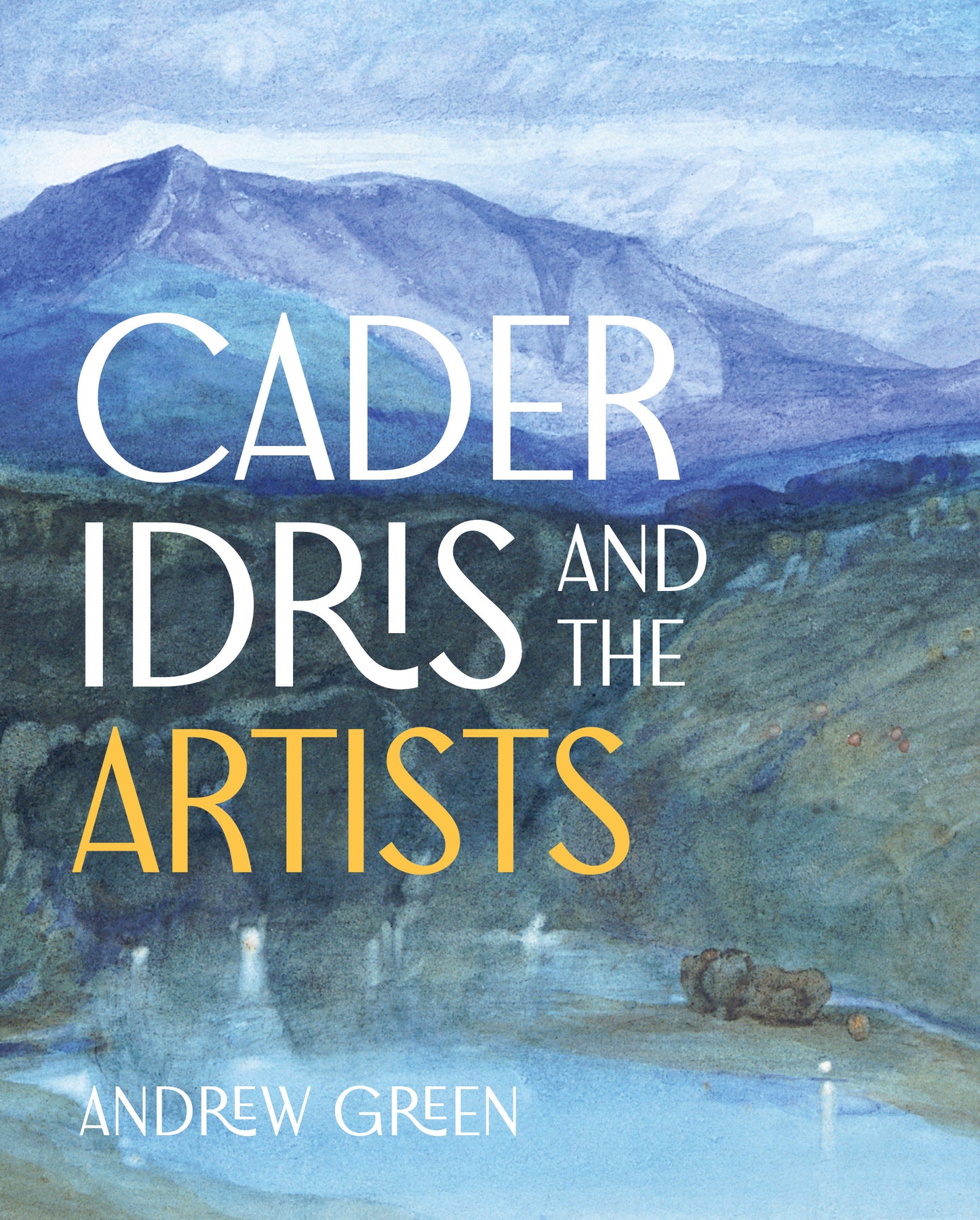 Cader Idris and the Artists