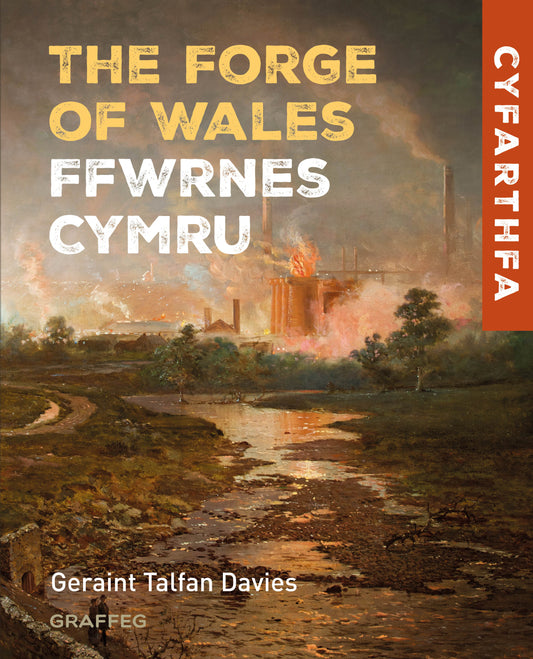 The Forge of Wales