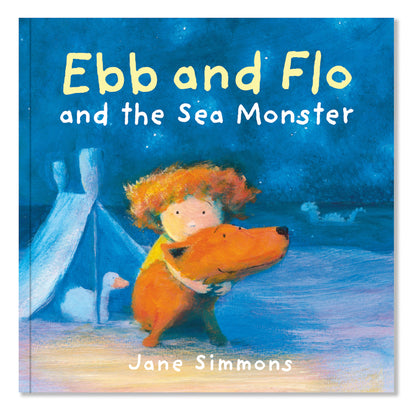Ebb and Flo and the Sea Monster, by Jane Simmons. Illustration of a young girl cuddling a dog by the beach, with a duck in a tent behind her. A creature is shown in the background in the sea.