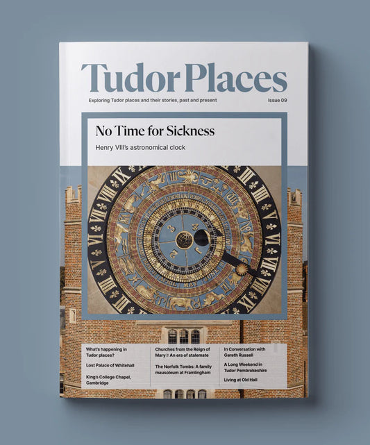 Tudor Places Magazine - Issue 9