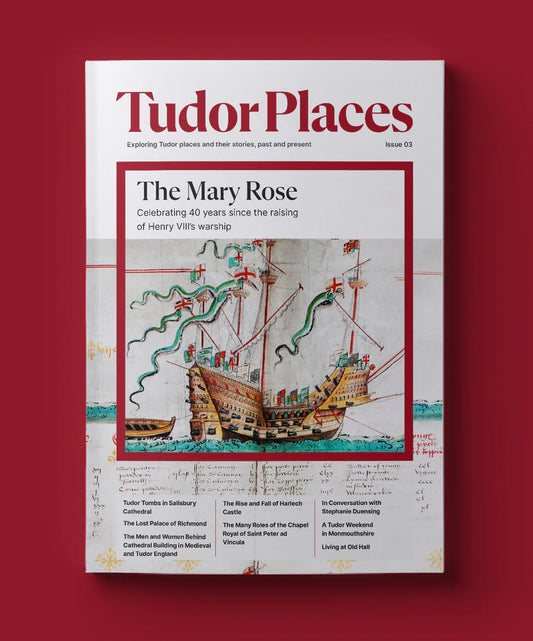 Tudor Places Magazine - Issue 3