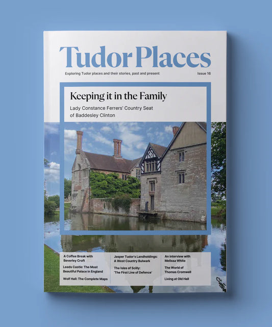 Tudor Places Magazine - Issue 16