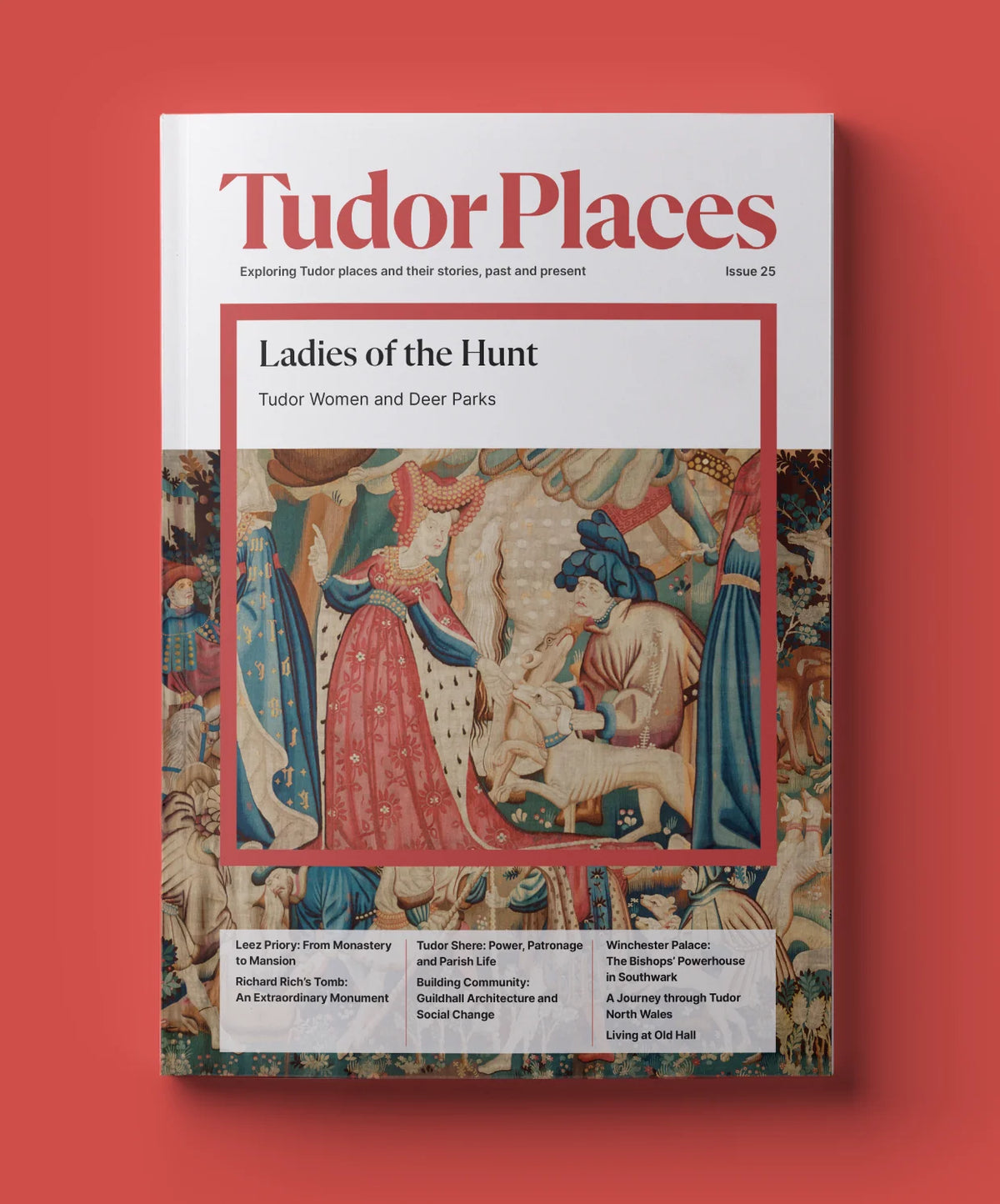 Tudor Places Magazine - Issue 25