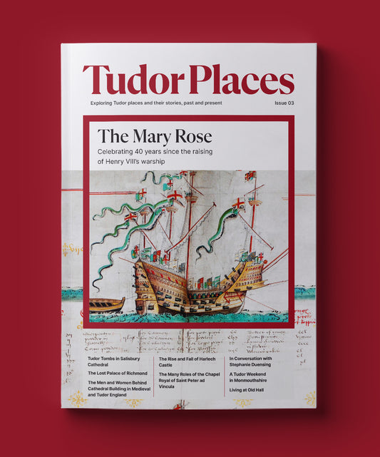 Tudor Places Magazine - Issue 3