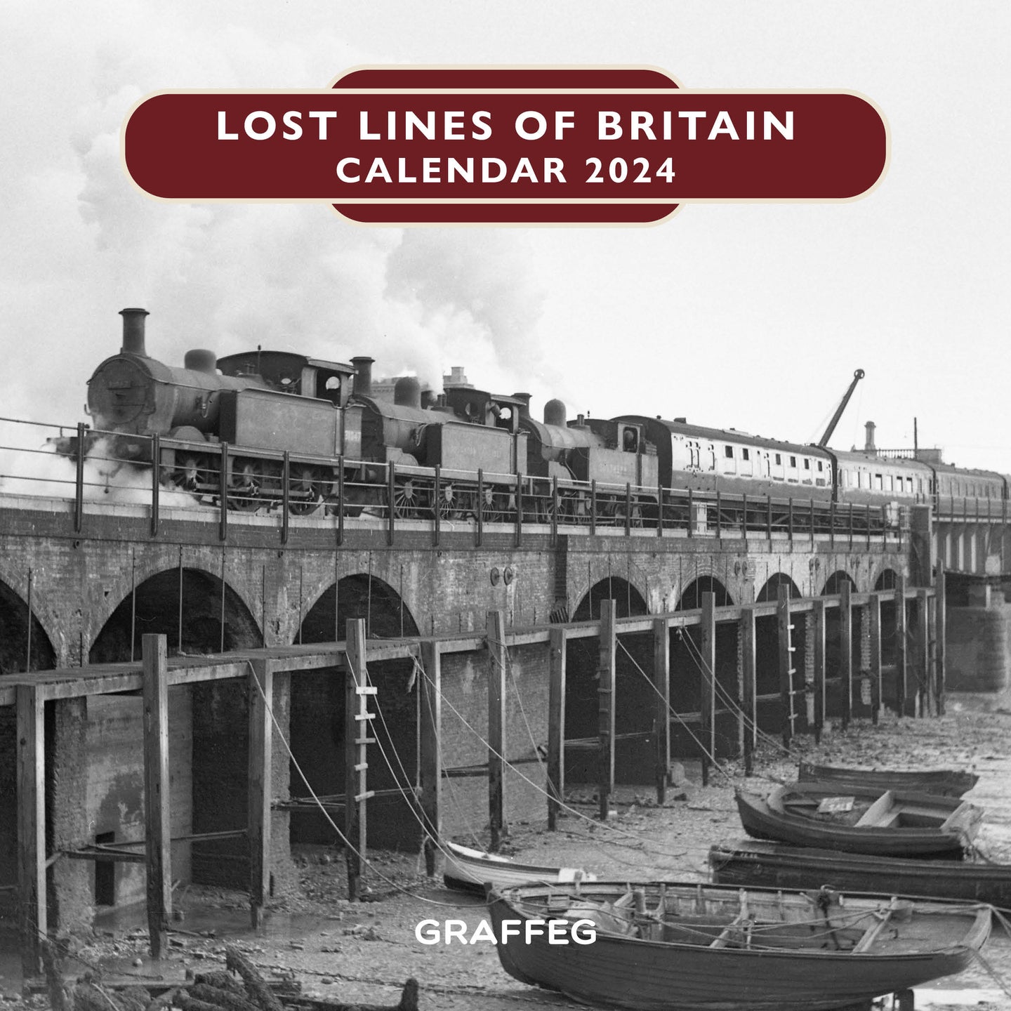 Lost Lines of Britain Calendar 2024