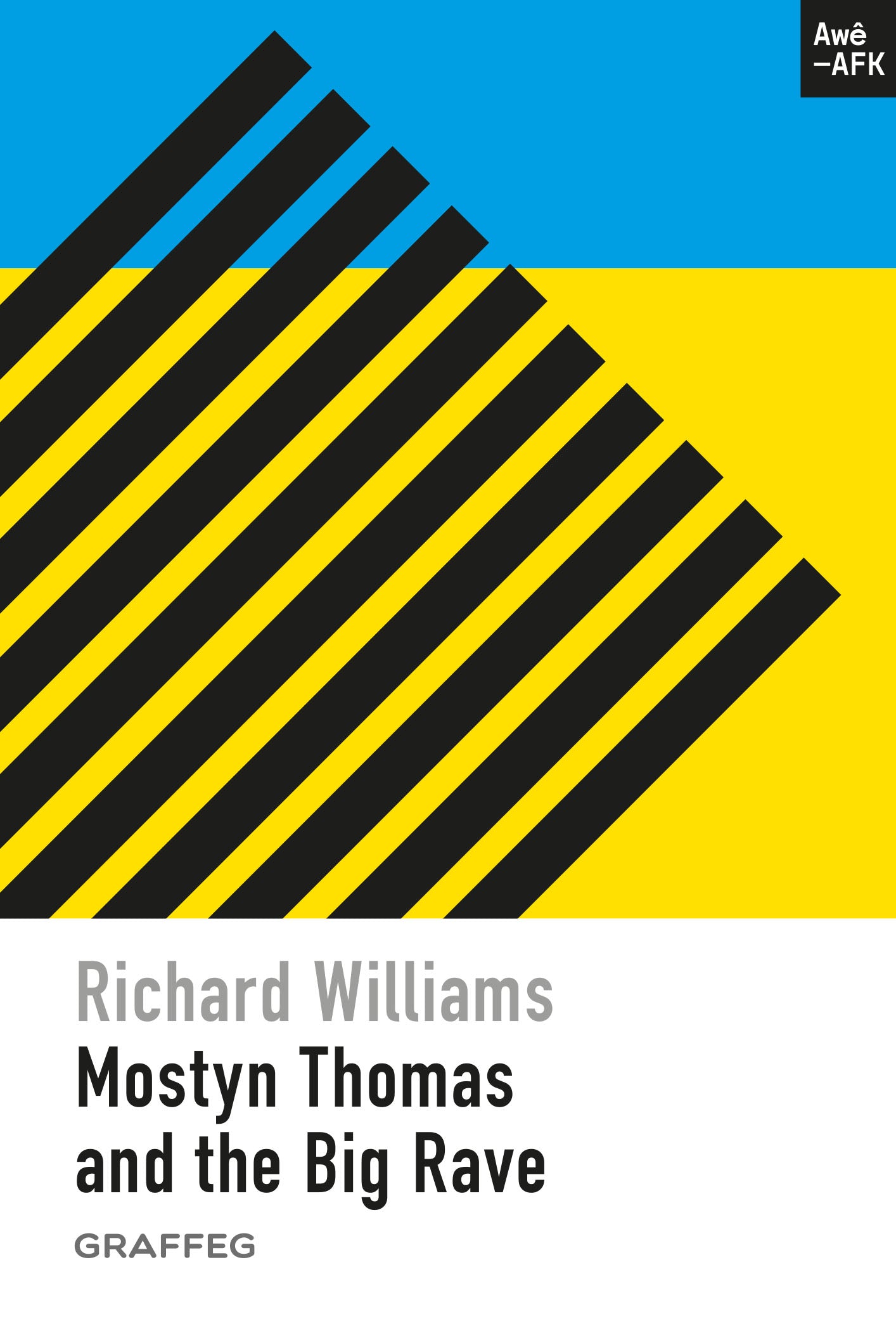 Mostyn Thomas and the Big Rave Second Edition