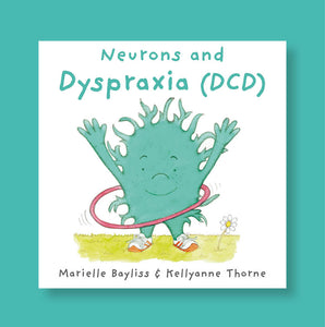 Neurons and Dyspraxia (DCD)