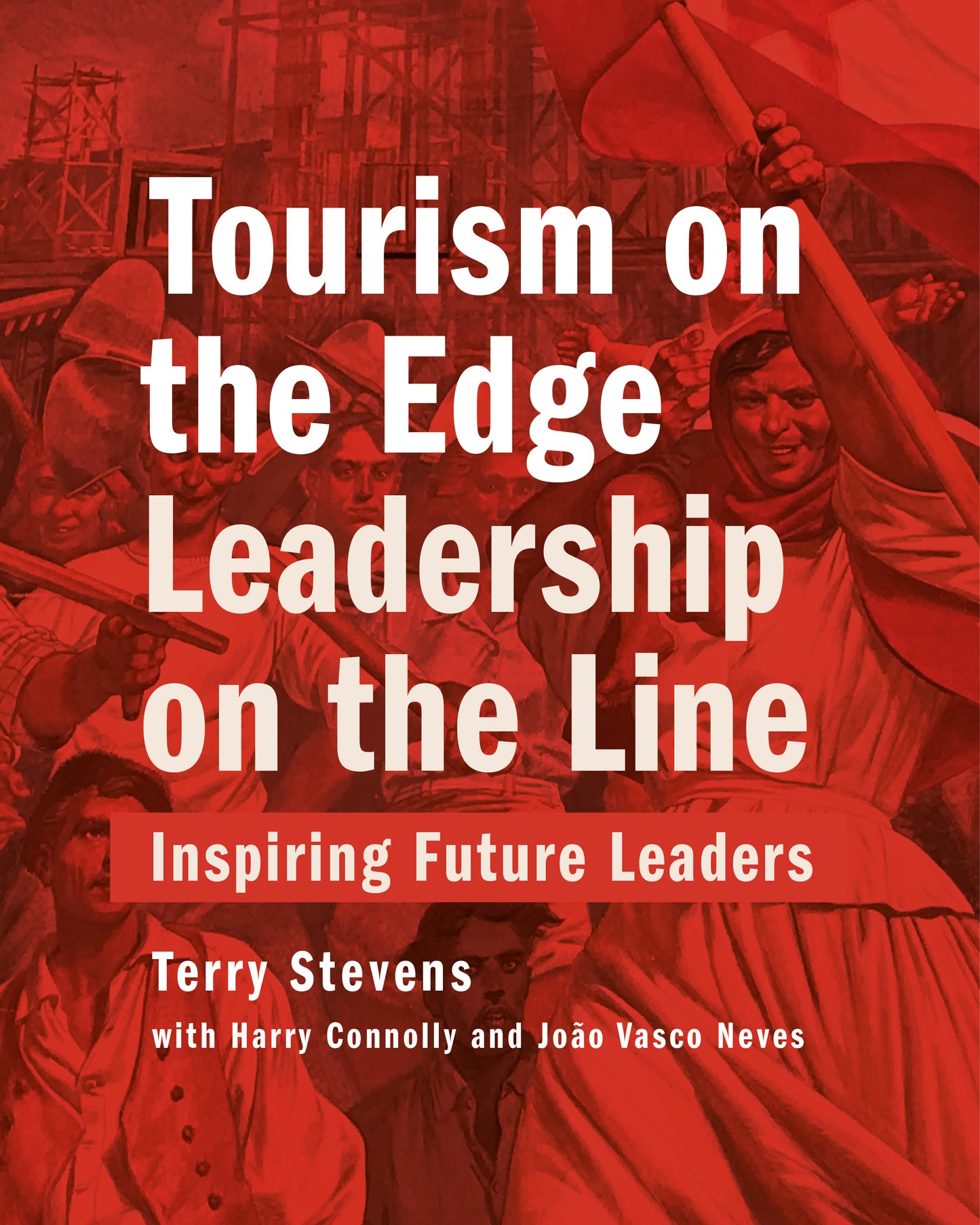 Tourism on the Edge: Leadership on the Line