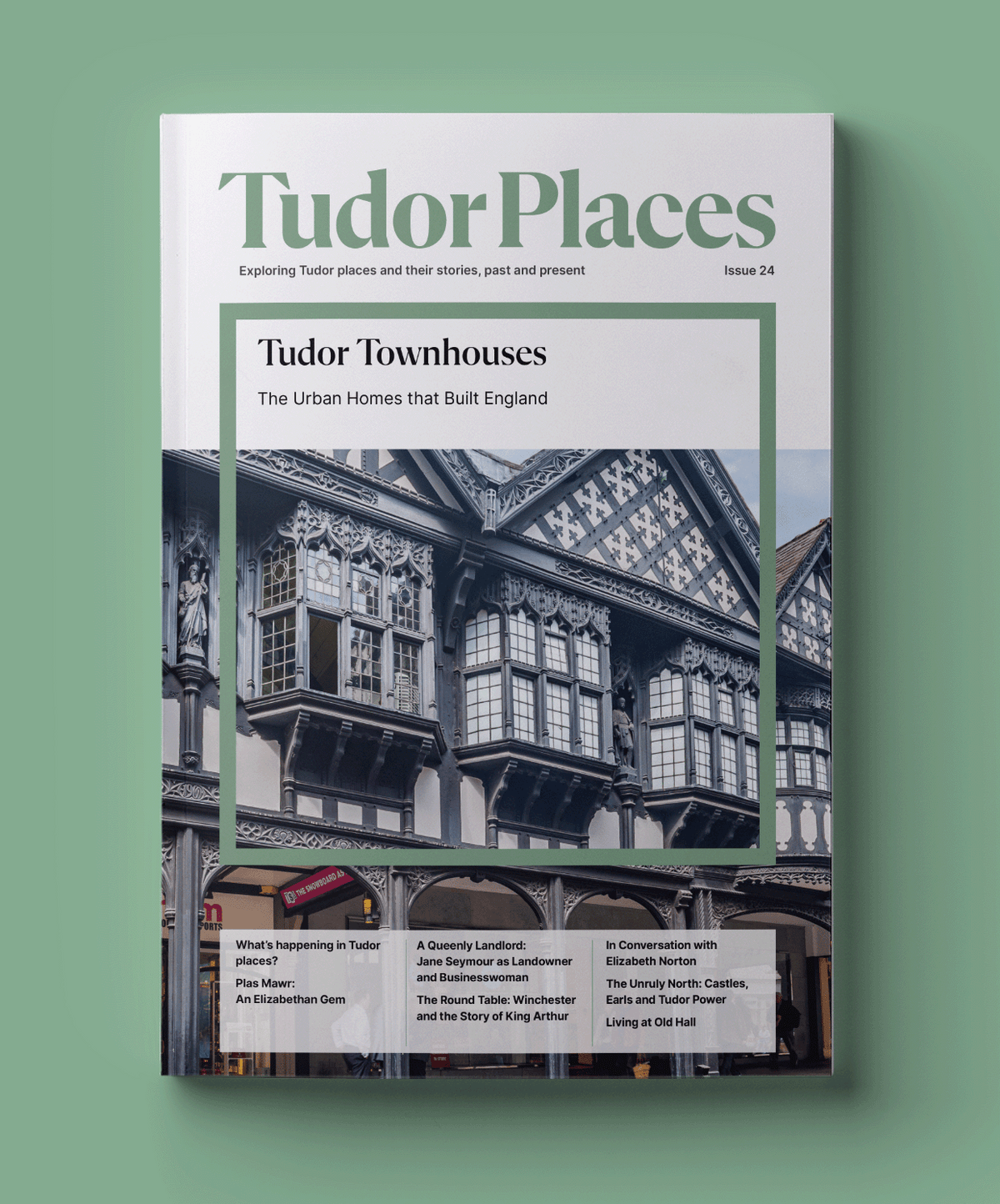 Tudor Places Magazine - Issue 24
