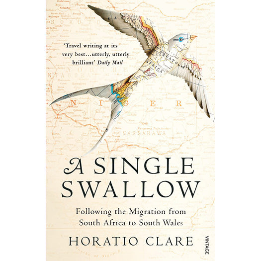 A Single Swallow by Horatio Clare