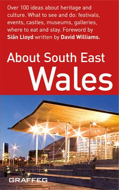 About South East Wales published by Graffeg