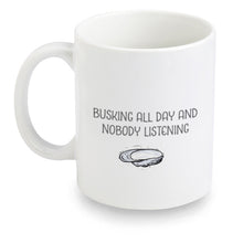Load image into Gallery viewer, Busking All Day - Jo Cox Mug
