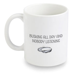Busking All Day - Jo Cox Mug