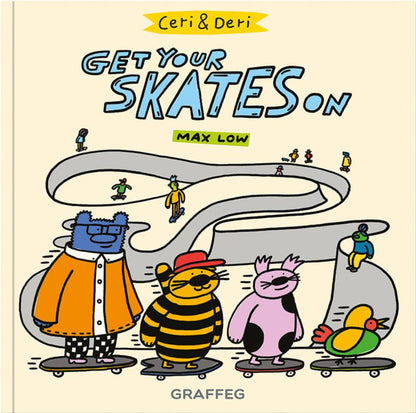 Ceri & Deri: Get Your Skates On