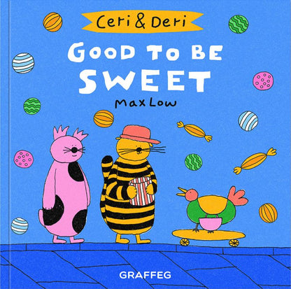 Ceri & Deri: Good to be Sweet
