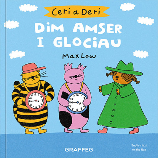 Ceri a Deri: Dim Amser i Glociau