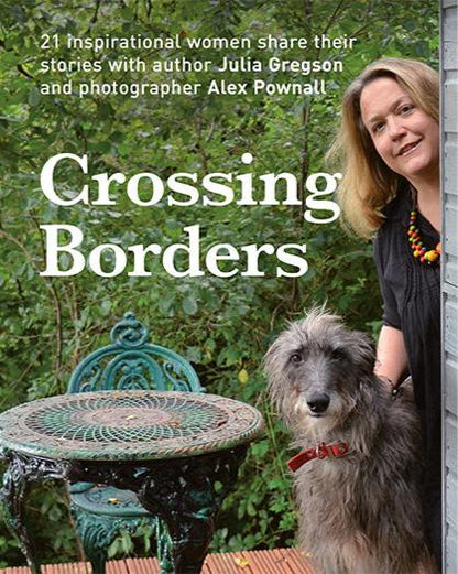 Crossing Borders Julia Gregson published by Graffeg
