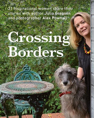 Crossing Borders Julia Gregson published by Graffeg