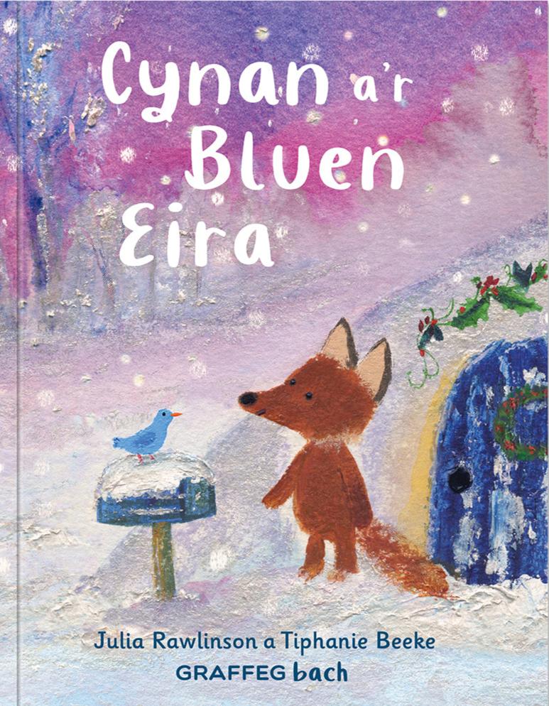 Cynan a'r Bluen Eira gan Julia Rawlinson a Tiphanie Beeke Graffeg Bach