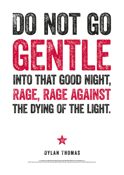 Do Not Go Gentle Dylan Thomas Poster