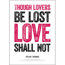 Load image into Gallery viewer, Though Lovers Be Lost Dylan Thomas Poster
