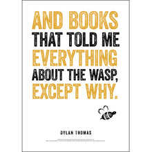 Load image into Gallery viewer, Books That Told Me Everything Dylan Thomas Poster
