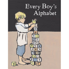 Load image into Gallery viewer, Every Boy&#39;s Alphabet
