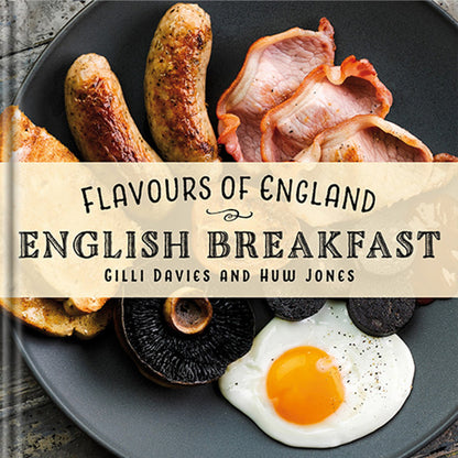 Flavours of England English Breakfast Gilli Davies Huw Jones published by Graffeg