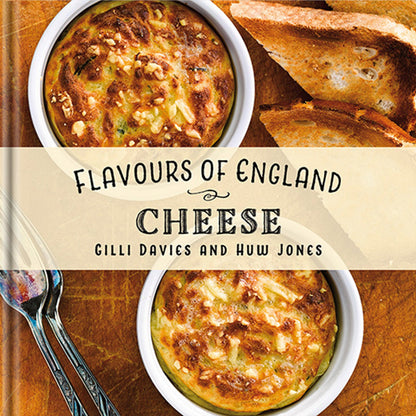 Flavours of England Cheese by Gilli Davies and Huw Jones book cover published by Graffeg