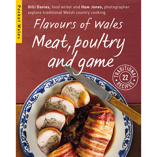 Flavours of Wales PG Pack Pocket Wales Gilli Davies Huw Jones published by Graffeg Meat, Poultry and Game