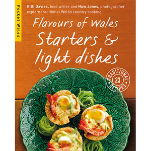 Flavours of Wales PG Pack Pocket Wales Gilli Davies Huw Jones published by Graffeg Starters and Light Dishes