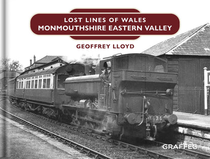 Lost Lines of Wales: Monmouthshire Eastern Valley