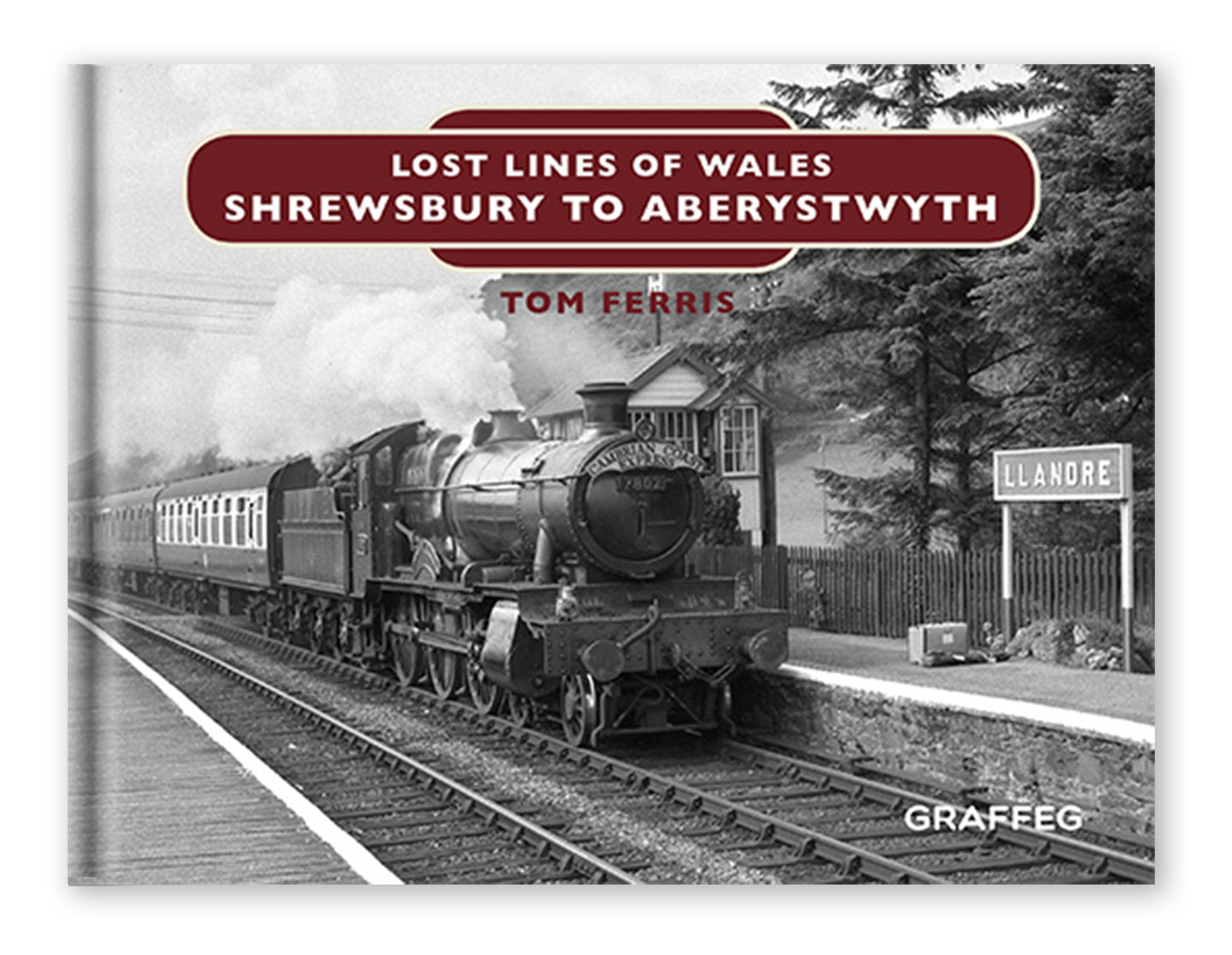 Lost Lines of Wales - Shrewsbury to Aberystwyth