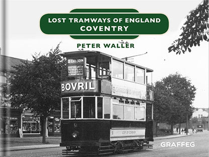 Lost Tramways: Coventry