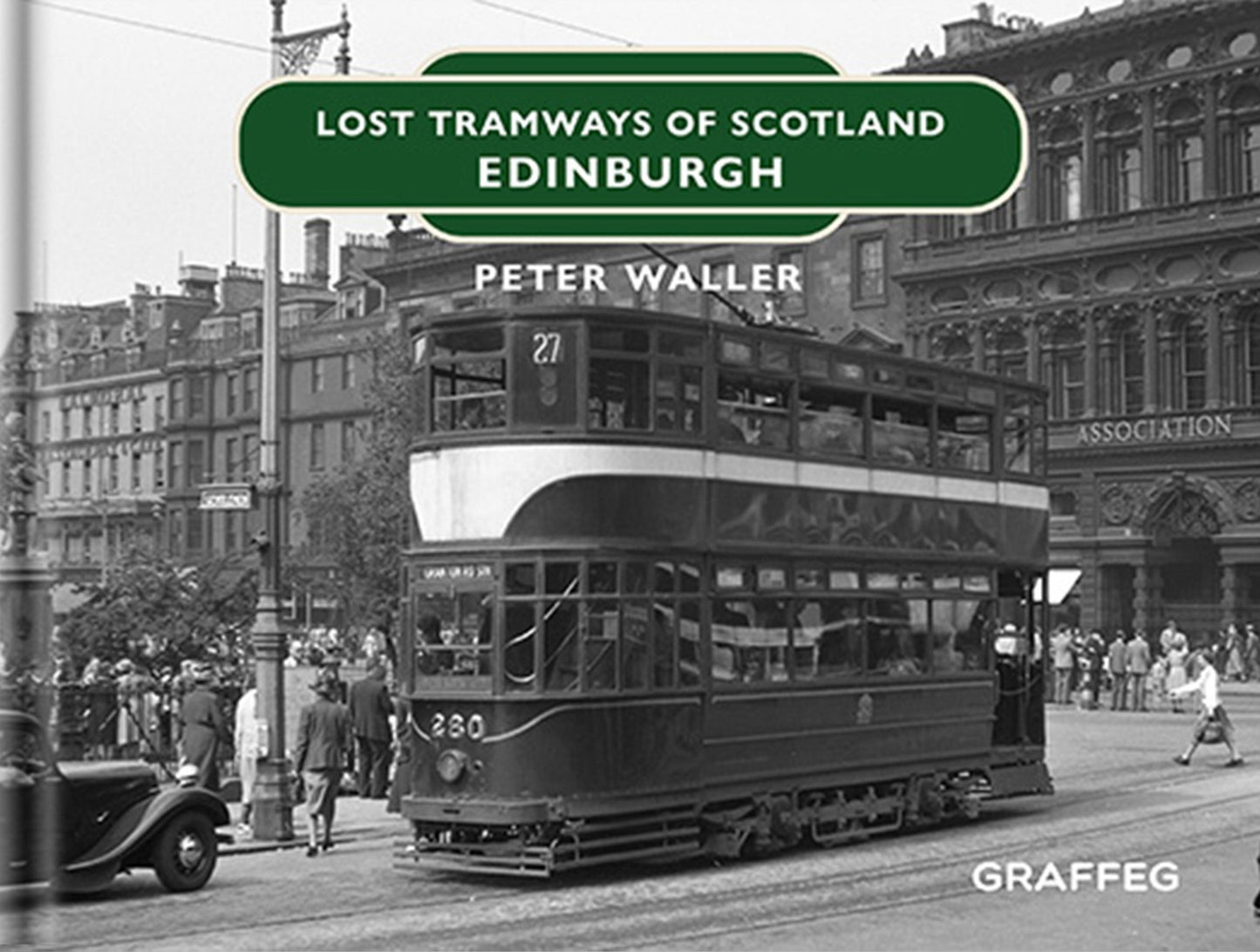 Lost Tramways: Edinburgh