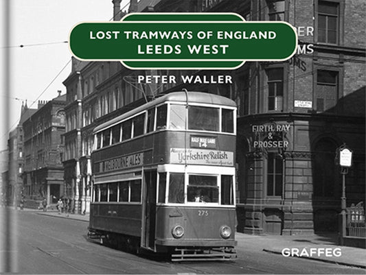 Lost Tramways: Leeds West