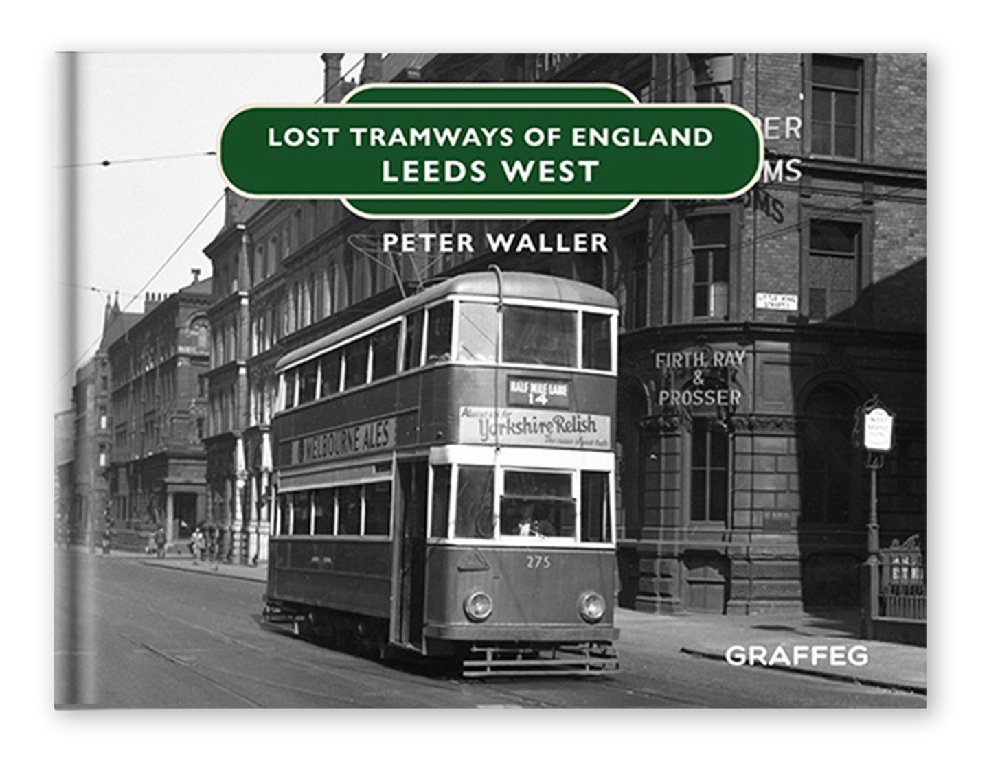 Lost Tramways: Leeds West