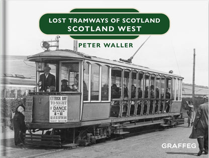 Lost Tramways of Scotland: Scotland West