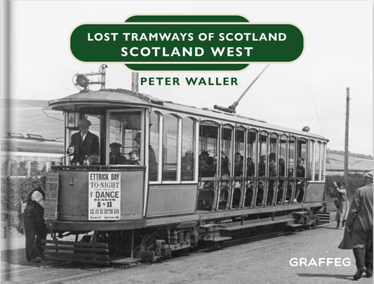 Lost Tramways of Scotland: Scotland West