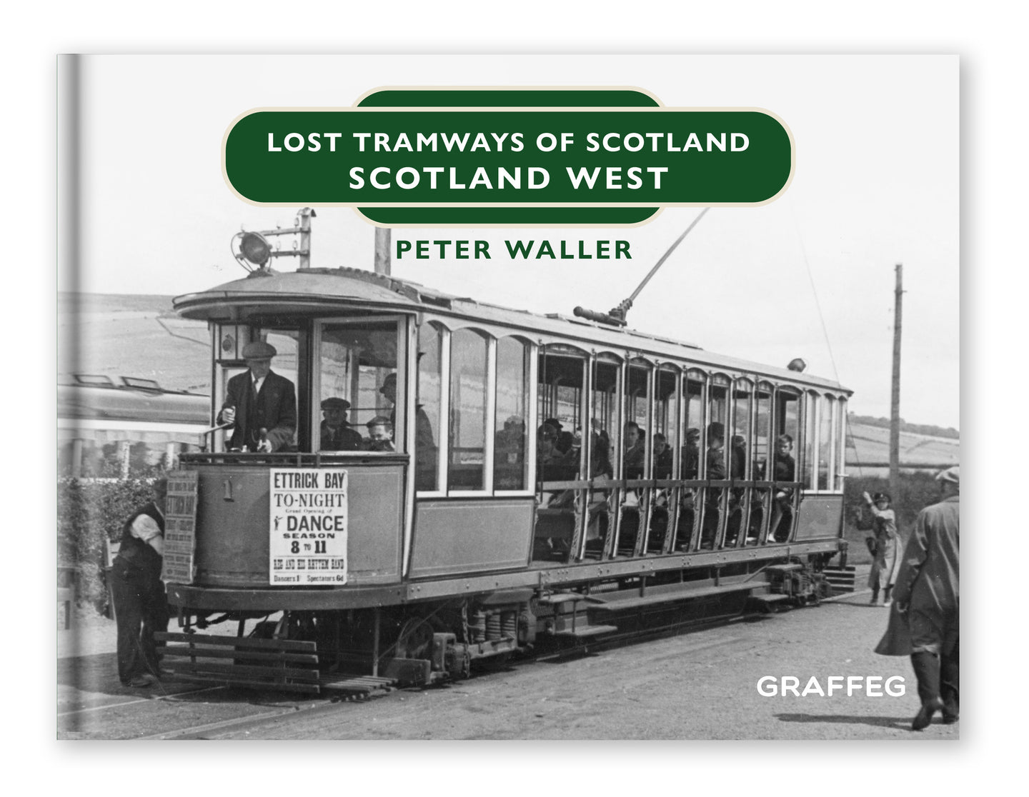 Lost Tramways of Scotland: Scotland West